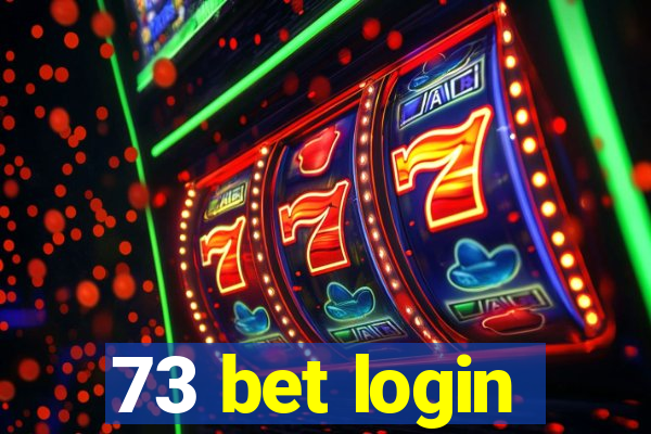 73 bet login